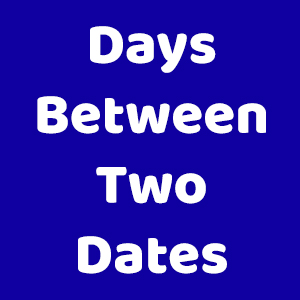 Days Between Two Dates Calculator